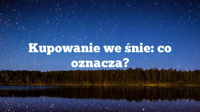 Kupowanie we śnie: co oznacza?