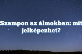 Szampon az álmokban: mit jelképezhet?