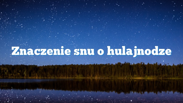 Znaczenie snu o hulajnodze