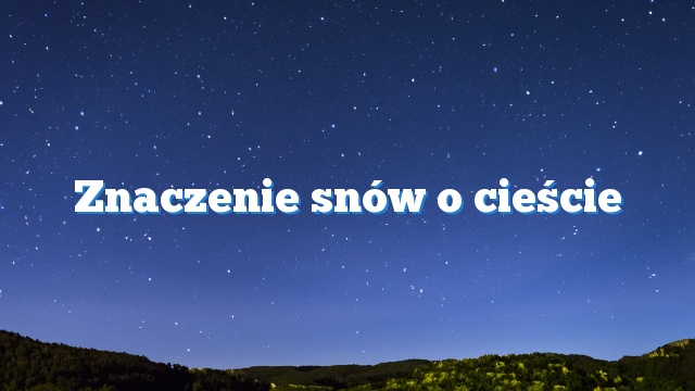 Znaczenie snów o cieście